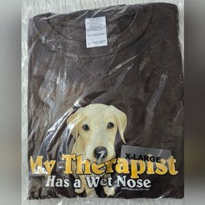 NWT --- Dog T-shirt --- My Therapist Wet Nose ---- Brown Cotton - Size XL